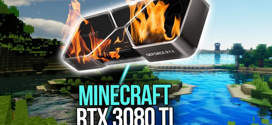 Minecraft выдает более 400 FPS на ПК с GeForce RTX 3080 Ti в разрешении 8K